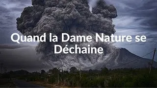 Miniature : Quand la Dame Nature se Déchaine - Documentaire