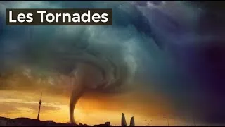 Miniature : Les Tornades Phénomènes incroyables - Documentaire français