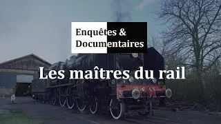 Miniature : Les maîtres du rail - Documentaire Reportage HD 2018