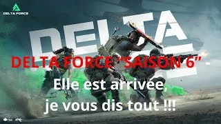 Miniature : DELTA FORCE - FR - : SAISON 6 - Elle est arrivée, je vous dis tout !!!