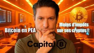 Miniature : Capital B : 2 800 BITCOINS et zéro impôt ? Capital B en PEA #bitcoin #bourse #impôts #capitalb