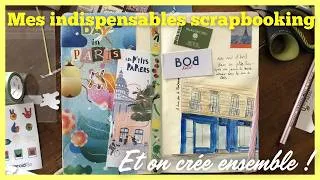 Miniature : Mes indispensables scrapbooking (et on crée ensemble !)