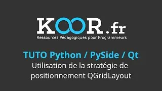 Miniature : TUTO Python / PySide / Qt : Utilisation de la stratégie de positionnement QGridLayout