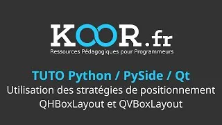 Miniature : TUTO Python / PySide / Qt : Utilisation des stratégies de positionnement QHBoxLayout et QVBoxLayout