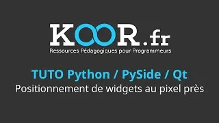 Miniature : TUTO Python / PySide / Qt : Positionnement de widgets au pixel près