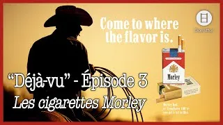 Miniature : Le cinéma enfumé [Série "Déjà-vu" - Ép 3 : Les cigarettes Morley]