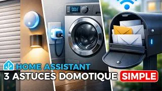 Miniature : HOME ASSISTANT : 3 automatisations simples à refaire chez soi