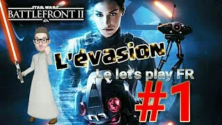Miniature : STAR WARS BATTLEFRONT 2 FR - 01 - L'évasion