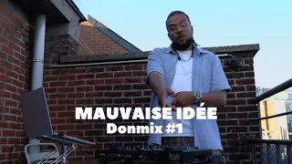 Miniature : DONMIC Session #12 - Mauvaise Idée - “DonMix #1" | Live Mix à Bruxelles