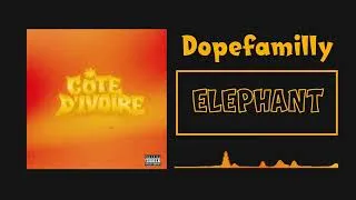 Miniature : Dope Family - Eléphant (Audio Officiel)