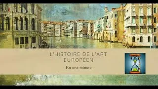 Miniature : L'histoire de l'art européen en une minute