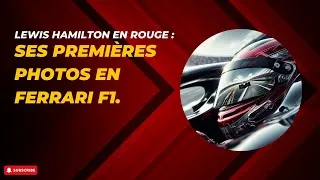 Miniature : Lewis Hamilton en Rouge : Ses Premières Photos en Ferrari F1.