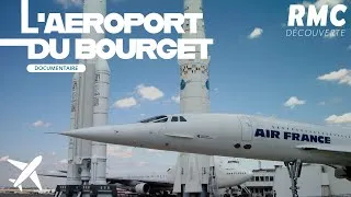 Miniature : L'aéroport du Bourget : Témoin de l'histoire de l'Aviation Mondiale 🔴 RMC Découverte Documentaire ✈️