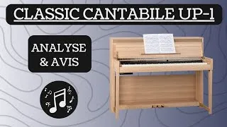 Miniature : CLASSIC CANTABILE UP-1 : mon avis détaillé sur cet instrument