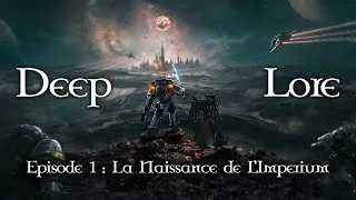 Miniature : DEEP LORE 40k Episode 1: La Naissance De l'Impérium
