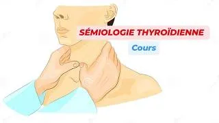 Miniature : Sémiologie Endocrinienne : La Thyroide
