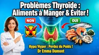 Miniature : Problèmes Thyroïde : Aliments à Manger & Éviter !