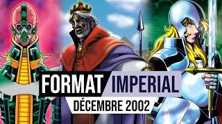 Miniature : ORDRE IMPÉRIAL ANNIHILE VOS MAGIES ! Histoire du Format Imperial (Décembre 2002)