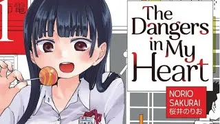 Miniature : #267 Avis manga The Dangers In My Heart : Je Vais La Tuer !