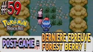 Miniature : POST-GAME : Dernière épreuve, Dernière île ! La FOREST BERRY ! Pokemon RADICAL RED Mode Hardcore #59