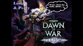 Miniature : Présentation de la chaine - Dawn of War Soulstorm