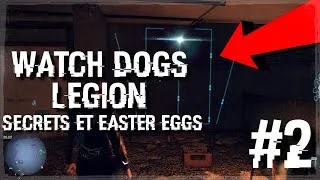 Miniature : [#2] JE TROUVE UN EASTER EGG EN DIRECT ! Watch Dogs Legion : Secrets et Easter Eggs #FR