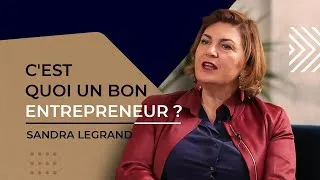 Miniature : #34 Sandra Legrand : Les clés d'un bon entrepreneur