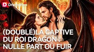 Miniature : "L'ultime choix du Roi : Deviens sa compagne ou meurs !" 👑🔥|DramaBox