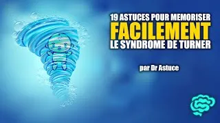 Miniature : 🔴 Le Syndrome de Turner Expliqué Très Clairement par Dr Astuce