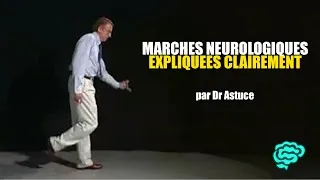 Miniature : 🔴 Marches neurologiques Expliquées Très Clairement par Dr Astuce