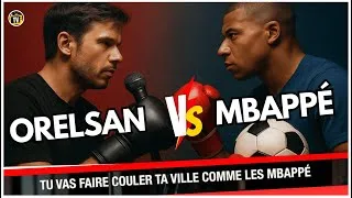 Miniature : ORELSAN CLASH MBAPPÉ 