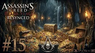 Miniature : 🏴‍☠️ ..TOUT EST PERMIS ! AC Black Flag Resynced #15
