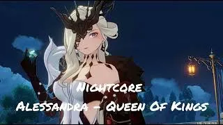 Miniature : Nightcore Alessandra Queen of Kings ( speed up )