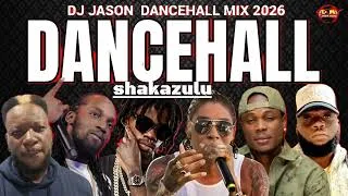 Miniature : New Dancehall Mix 2026, Shakazulu Ft Masicka, Vybz Kartel, Intence, Skippa