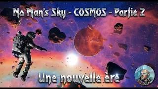 Miniature : No Man's Sky - COSMOS - Partie 2