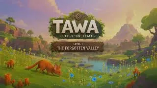 Miniature : Tawa: Lost in Time OST - Level 1: The Forgotten Valley | Official Soundtrack - P3