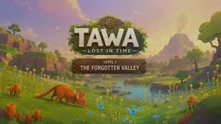 Miniature : Tawa: Lost in Time OST - Level 1: The Forgotten Valley | Official Soundtrack - P2