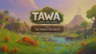Miniature : Tawa: Lost in Time OST - Level 1: The Forgotten Valley | Official Soundtrack - P1