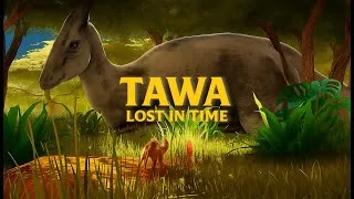Miniature : GAMEPLAY - Tawa : Lost In Time