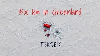 Miniature : TEASER: Greenland, 1500 km by kite-ski in the name of science