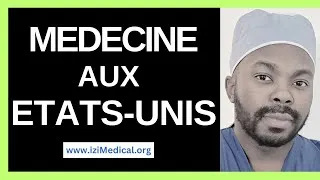 Miniature : Comment Devenir Médecin aux États-Unis (ou faire l'internat)