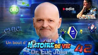 Miniature : Dr. Luc Julia, Un Bout d'Histoire de vie #42