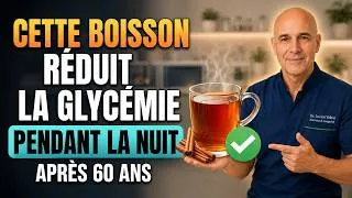 Miniature : 5 boissons du soir pour aider à réduire la glycémie pendant la nuit après 60 ans.| DR.Lucien Valeur