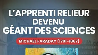 Miniature : L'apprenti relieur devenu géant des sciences - Michael Faraday (1791-1867)