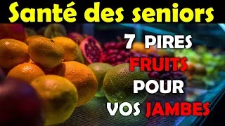 Miniature : 7 Fruits Qui AFFAIBLISSENT Vos JAMBES Après 60 Ans (Arrêtez Maintenant !)