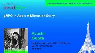 Miniature : gRPC in Apps: A Migration Story