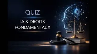 Miniature : QUIZ IA & droits fondamentaux