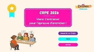 Miniature : CRPE 2026 - VIENS T'ENTRAINER POUR L'EPREUVE D'ENTRETIEN