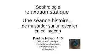 Miniature : Sophrologie – Relaxation Statique : musarder sur un escalier en colimaçon - Dr Pauline Neveu