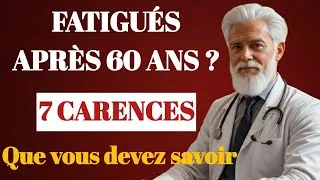 Miniature : "FATIGUE Chronique Après 60 Ans : Les 7 Carences Responsables"